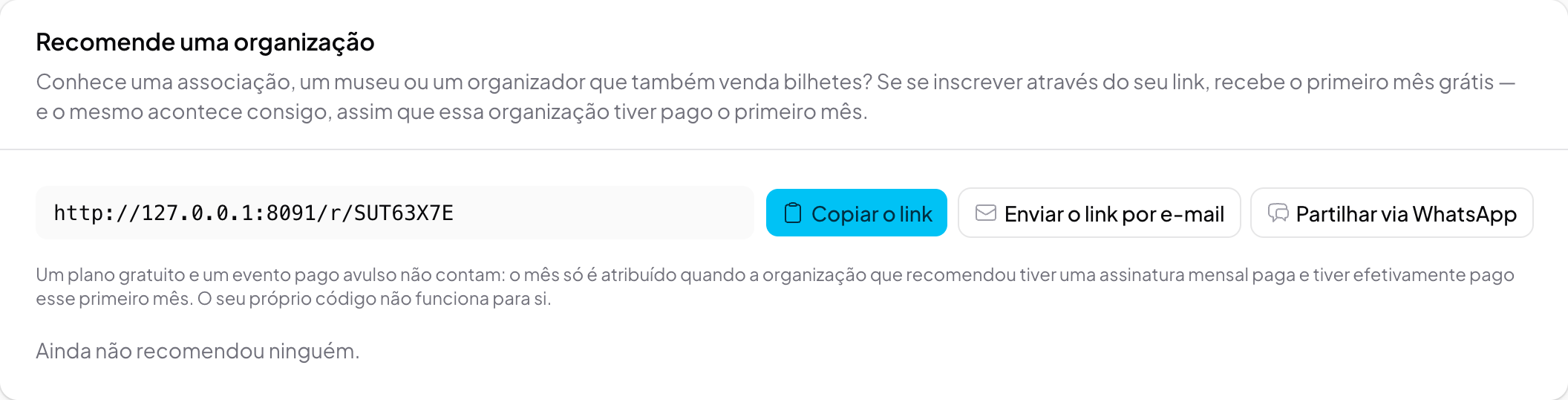 Recomendar uma organização, e ambos ganham um mês grátis